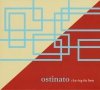 Ostinato - Chasing The Form (CD)