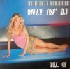 Only For DJ Vol. One (LP)