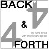 Flying Circus - Back & Forth - 20th Anniversary Box Set (2CD)