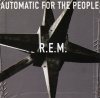 R.E.M. - Automatic For The People (CD)