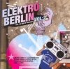 Elektro Berlin Vol:2 - Feel The Vibe Of The Night (2CD)