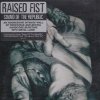 Raised Fist - Sound Of The Republic (CD)