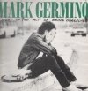 Mark Germino - Caught In The Act Of Being Ourselves (LP)
