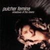 Pulcher Femina - Shadows Of The Lovers (CD)