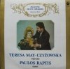 Teresa May-Czyżowska & Paulos Raptis - Miłosne Duety Operowe (LP)