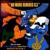 Krumb Snatcha Meets Krookie Monster - No More Remixes V.3 (12'')