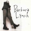Barbara Lynch - Goodbye & Good Luck (CD)