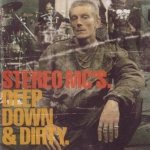 Stereo MC's - Deep Down & Dirty. (CD)