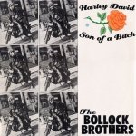 The Bollock Brothers - Harley David / Son Of A Bitch (12'')
