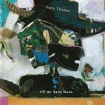 Gary Thomas - Till We Have Faces (CD)