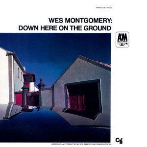 Wes Montgomery - Down Here On The Ground (LP)