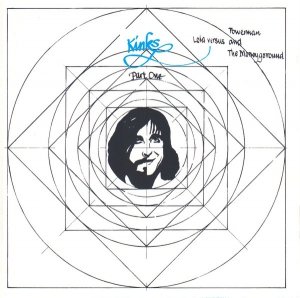 Kinks - Kinks Part 1 Lola Versus Powerman And The Moneygoround Part One (CD)