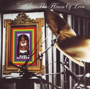 The House Of Love - Babe Rainbow (CD)