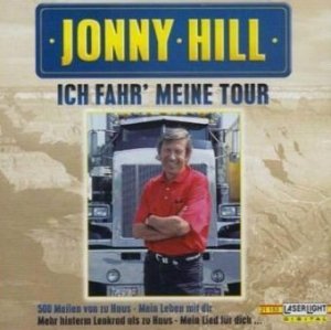 Jonny Hill - Ich Fahr' Meine Tour (CD)