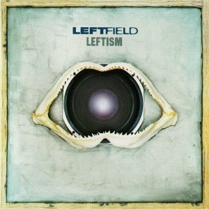 Leftfield - Leftism (CD)