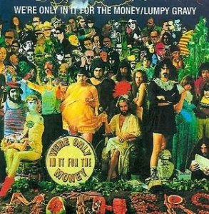 Frank Zappa - We're Only In It For The Money / Lumpy Gravy (CD)