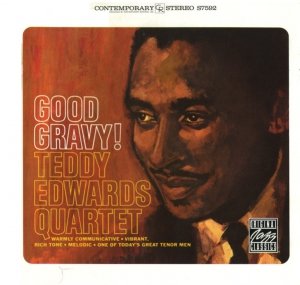 Teddy Edwards Quartet - Good Gravy! (CD)