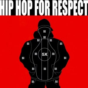 Hip Hop For Respect - Hip Hop For Respect (CD)