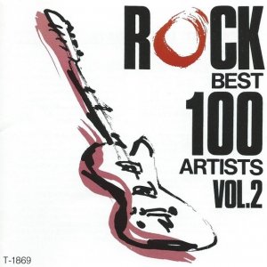 Rock Best 100 Artists Vol.2 (CD)