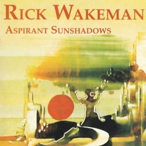 Rick Wakeman - Aspirant Sunshadows (CD)