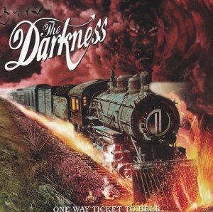 The Darkness - One Way Ticket To Hell ...And Back (CD)