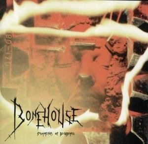 Bonehouse - Symmetry Of Decadence (CD)