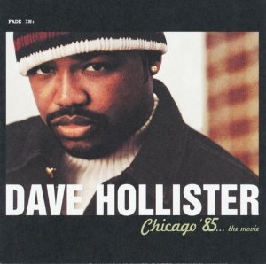 Dave Hollister - Chicago '85... The Movie (CD)