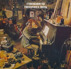 Thelonious Monk - Underground (CD)