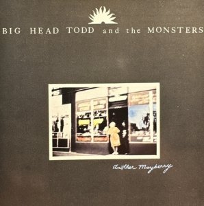 Big Head Todd And The Monsters - Another Mayberry (CD)