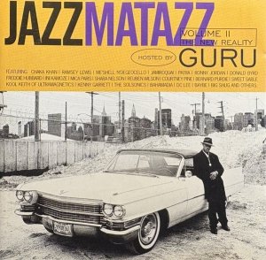 Guru - Jazzmatazz Volume II (The New Reality) (CD)
