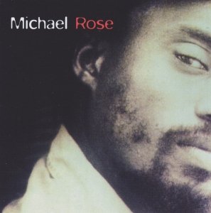 Michael Rose - Michael Rose (CD)