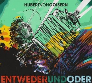 Hubert Von Goisern - Entwederundoder (CD)