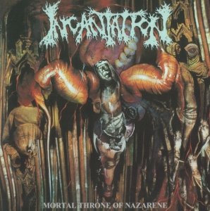 Incantation - Mortal Throne Of Nazarene (CD)