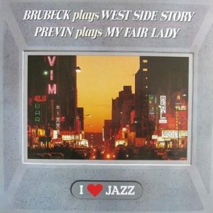 Dave Brubeck, André Previn - Brubeck Plays West Side Story / Previn Plays My Fair Lady (LP)