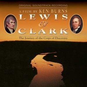Ken Burns, Dayton Duncan, Eric Ewers - Lewis & Clark (Original Soundtrack Recording) (CD)