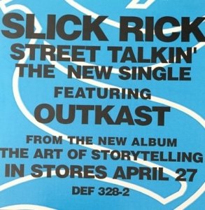 Slick Rick Featuring OutKast - Street Talkin' (Maxi-CD)