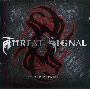 Threat Signal - Under Reprisal (CD)