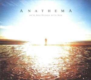 Anathema - We're Here Because We're Here (CD)