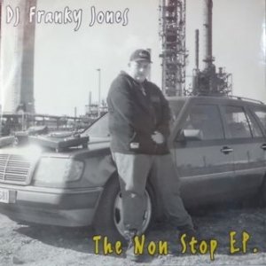DJ Franky Jones - The Non Stop EP (12'')