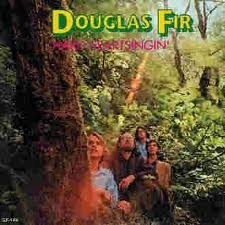 Douglas Fir - Hard Heartsingin' (LP)