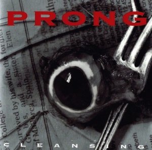 Prong - Cleansing (CD)