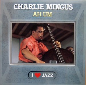 Charles Mingus - Mingus Ah Um (LP)