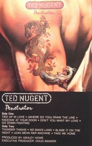 Ted Nugent - Penetrator (MC)