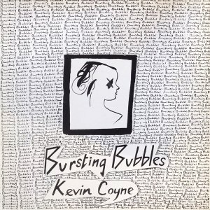 Kevin Coyne - Bursting Bubbles (LP)
