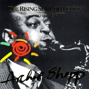 Archie Shepp - The Rising Sun Collection (CD)