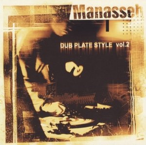 Manasseh - Dub Plate Style Vol.2 (CD)