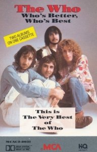 The Who - Who's Better, Who's Best (MC)