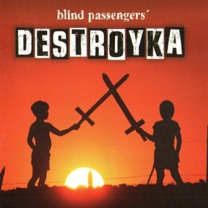 Blind Passengers - Destroyka (CD)