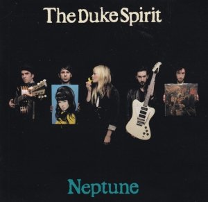 The Duke Spirit - Neptune (CD)