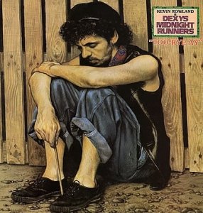 Kevin Rowland & Dexys Midnight Runners - Too-Rye-Ay (LP)